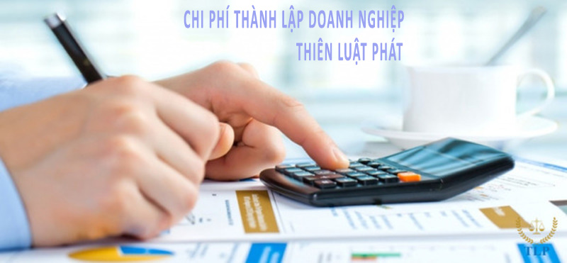 chi phí thành lập công ty cổ phần Thiên Luật Phát